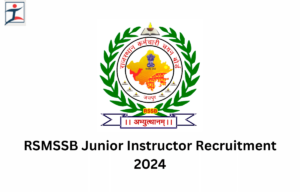 RSMSSB Junior Instructor Recruitment 2024 1 Rajputana Diary